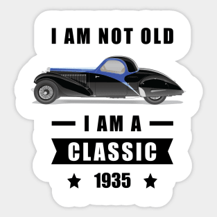 I am not Old, I am a Classic - Funny Car Quote Sticker